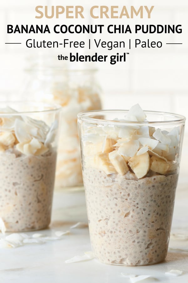 Coconut Chia {Vegan + - The Blender Girl