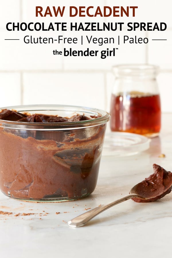 Sugar-Free Chocolate Hazelnut Spread - The Blender Girl
