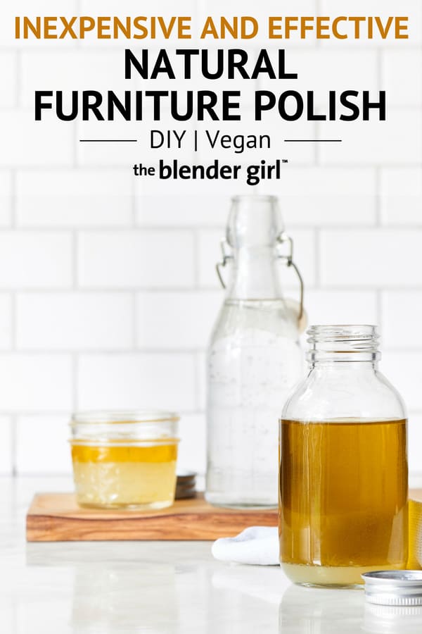 Homemade Wood Furniture Polish The Blender Girl